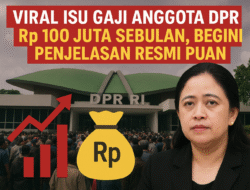 Viral Isu Gaji Anggota DPR RI Rp 100 Juta Sebulan, Begini Penjelasan Resmi Puan